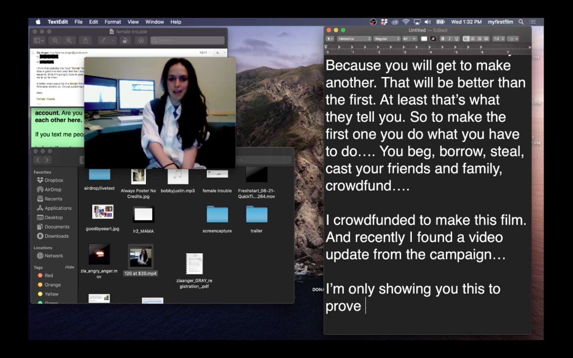 A screenshot of a computer desktop during a performance of My First Film. On the left is a video call feed and open file directory. On the right is a TextEdit screen showing what the filmmaker is typing. The text reads: Because you will get to make another. That will be better than the first.