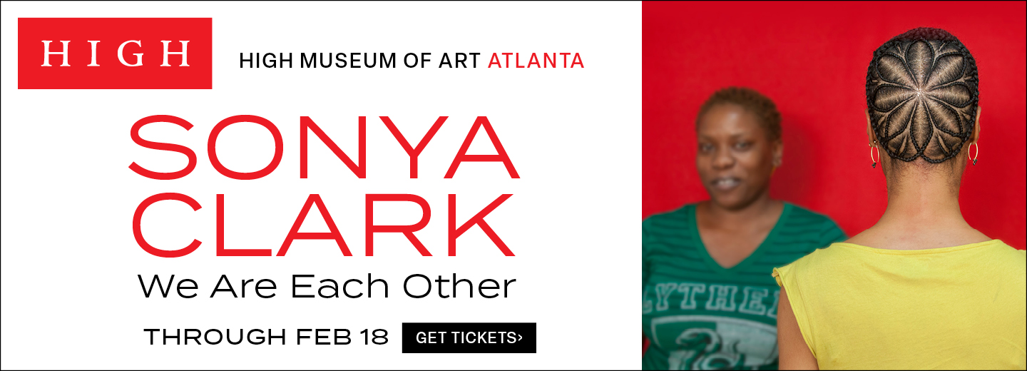 A banner ad for the High Museum of Art for Sonya Clark's 'We Are Each Other' exhibition through Feb 18