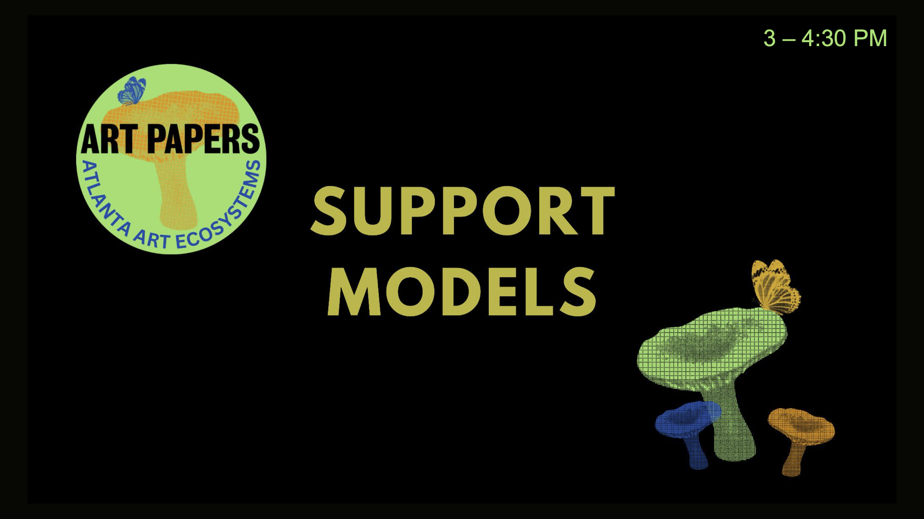 Support Models Panel - Art Papers